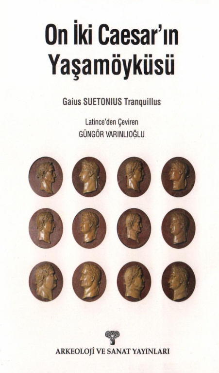 On İki Caesar’ın Yaşamöyküsü PDF – Gaius Suetonius Tranquillus