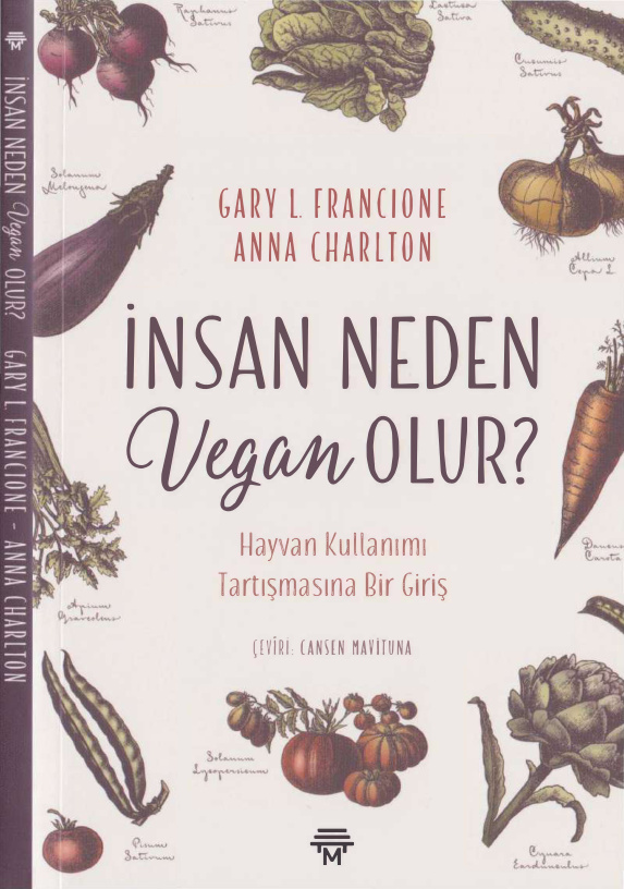 İnsan Neden Vegan Olur? PDF – Gary L. Francione, Anna Charlton