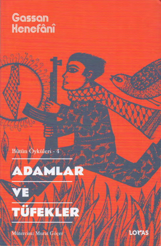 Adamlar ve Tüfekler PDF – Gassan Kenefani