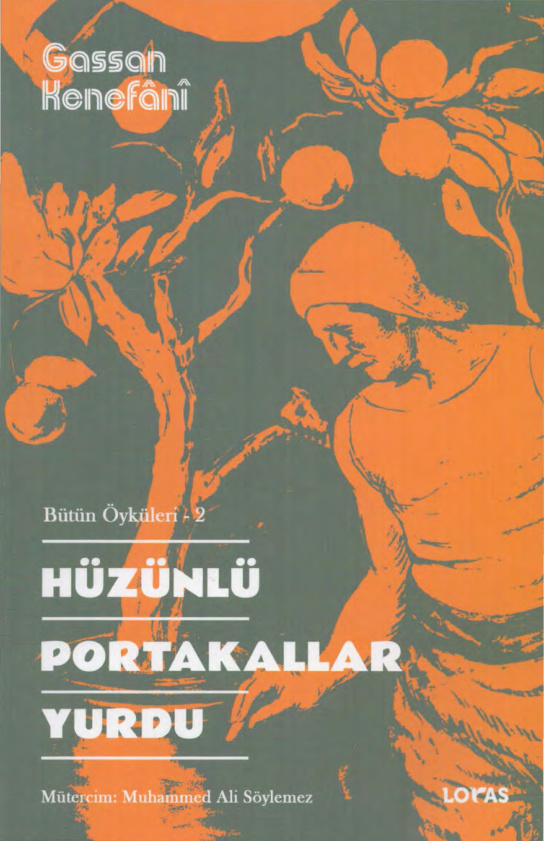 Hüzünlü Portakallar Yurdu PDF – Gassan Kenefani