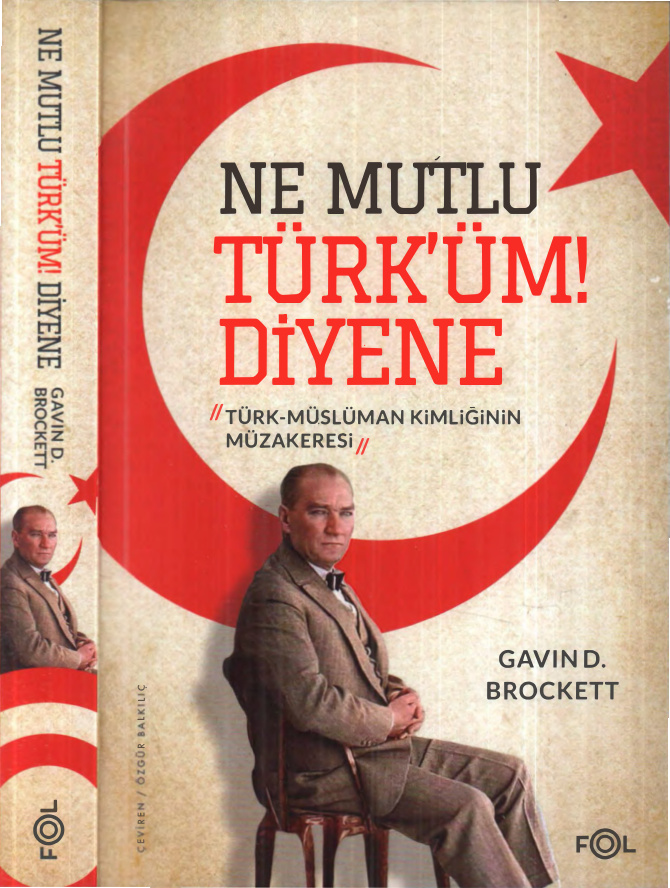 Ne Mutlu Türk’üm Diyene PDF – Gavin D. Brockett