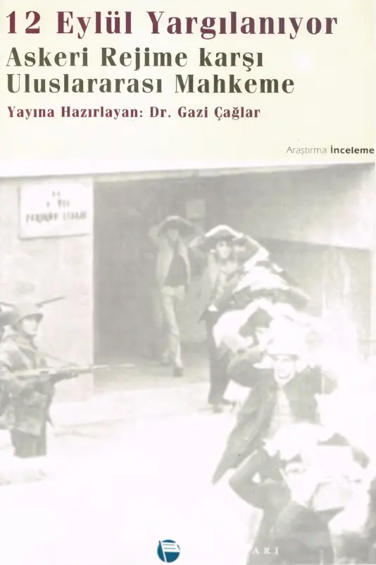12 Eylül Yargılanıyor PDF – Gazi Çağlar
