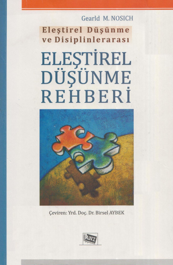Eleştirel Düşünme ve Disiplinlerarası Eleştirel Düşünme Rehberi PDF – Gerald M. Nosich