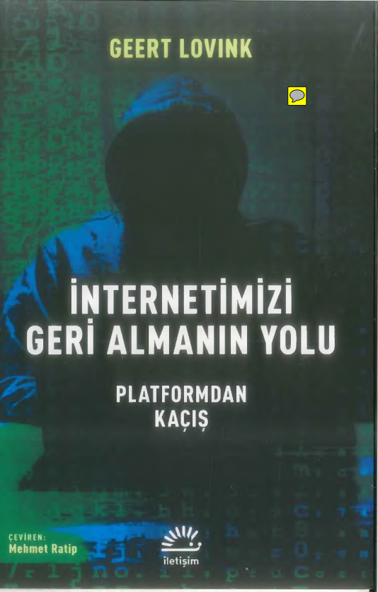 İnternetimizi Geri Almanın Yolu PDF – Geert Lovink