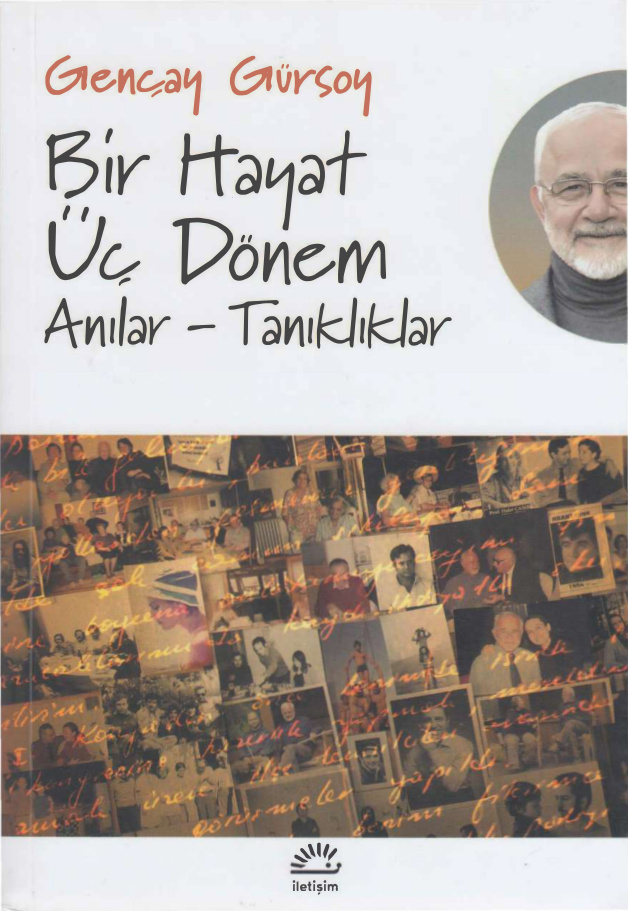 Bir Hayat Üç Dönem: Anılar Tanıklıklar PDF – Gençay Gürsoy