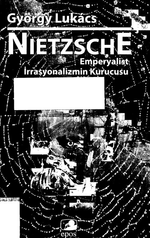 Nietzsche (Emperyalist İrrasyonalizmin Kurucusu) PDF – Georg Lukacs
