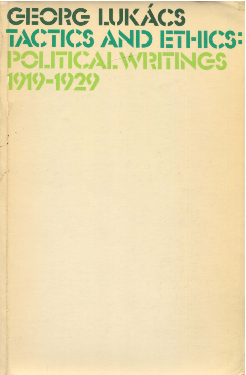 Tactics and Politics PDF – Georg Lukacs