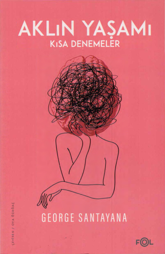 Aklın Yaşamı: Kısa Denemeler PDF – George Santayana