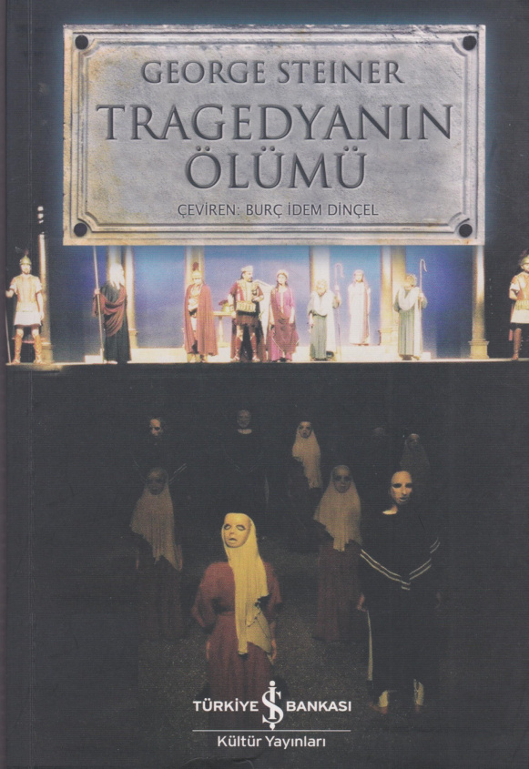 Tragedyanın Ölümü PDF – George Steiner
