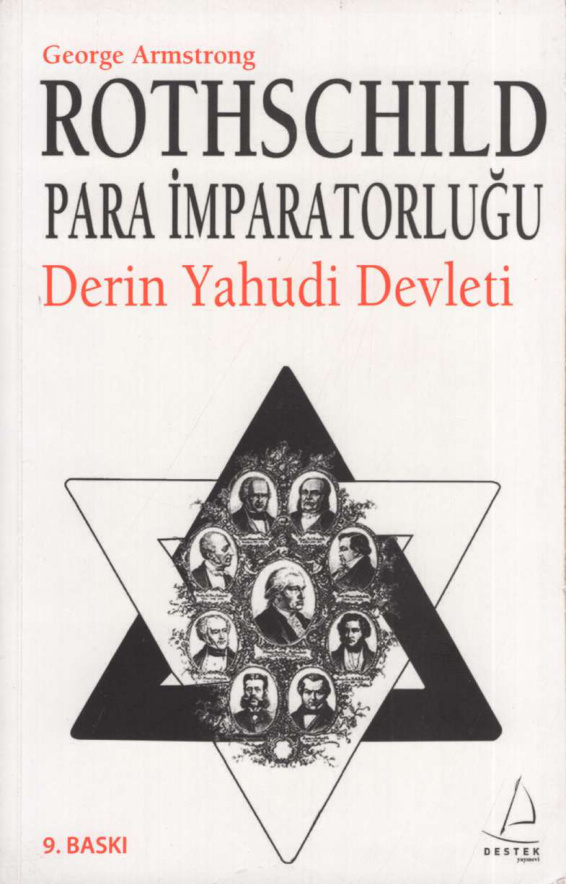 Rothschild İmparatorluğu: Derin Yahudi Devleti PDF – Georges Armstrong