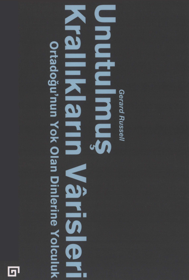 Unutulmuş Krallıkların Varisleri PDF – Gerard Russell