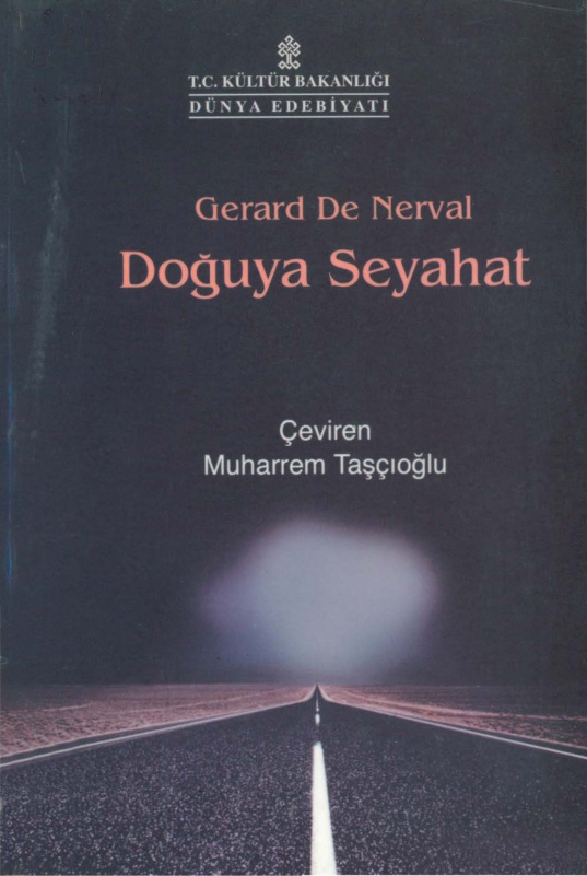 Gerard de Nerval Doğuya Seyahat Kültür Bakanlığı Yayınları Kitap Kapağı