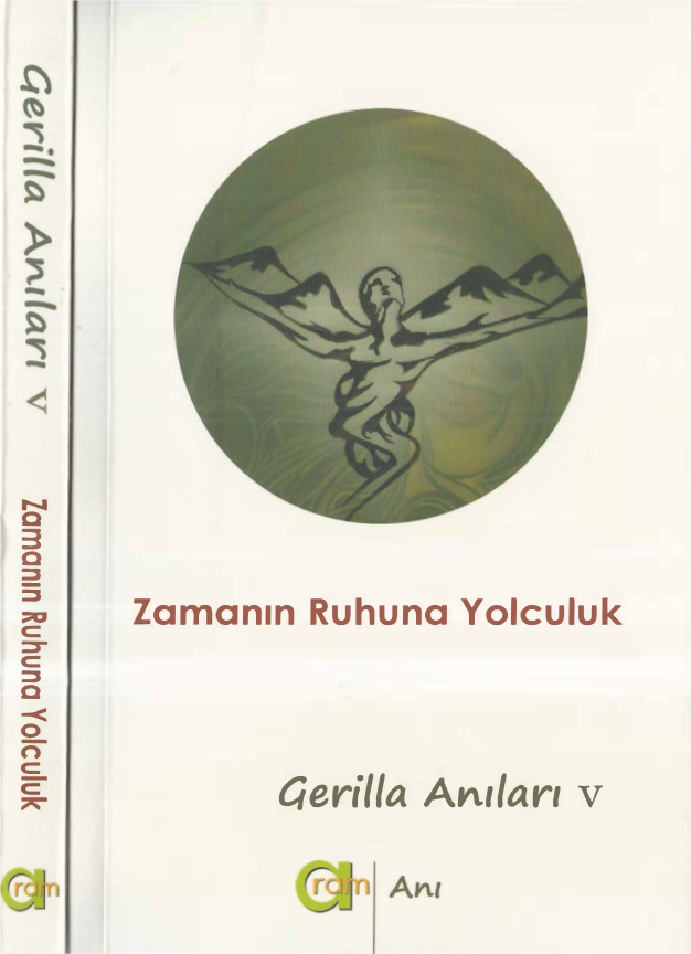 Gerilla Anıları V: Zamanın Ruhuna Yolculuk PDF – Kolektif