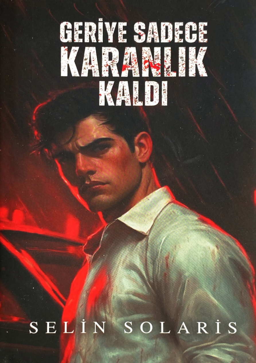 Geriye Sadece Karanlık Kaldı PDF İndir – Selin Solaris