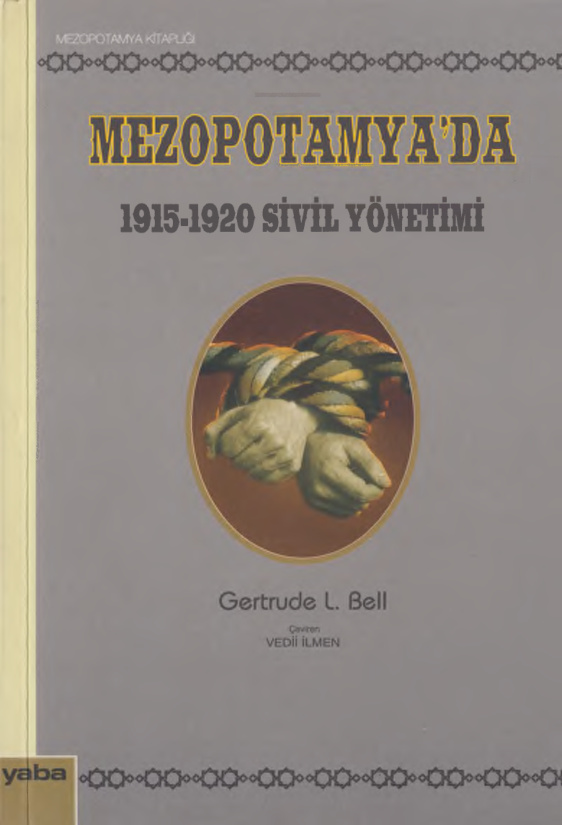 Mezopotamya’da 1915-1920 Sivil Yönetimi PDF – Gertrude L. Bell