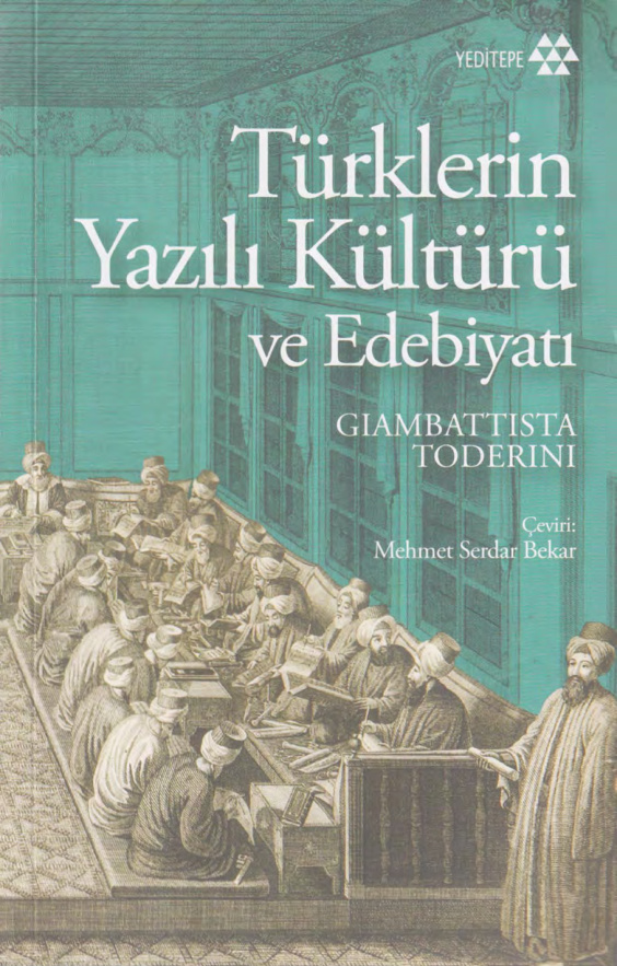 Giambattista Toderini Türklerin Yazılı Kültürü ve Edebiyatı Yeditepe Yayınları Kitap Kapağı