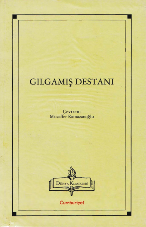Gılgamış Destanı (Cumhuriyet) PDF – Kolektif