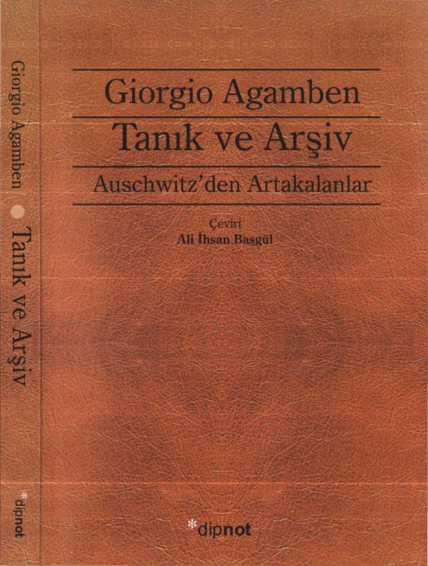 Tanık ve Arşiv: Auschwitz’den Artakalanlar PDF – Giorgio Agamben