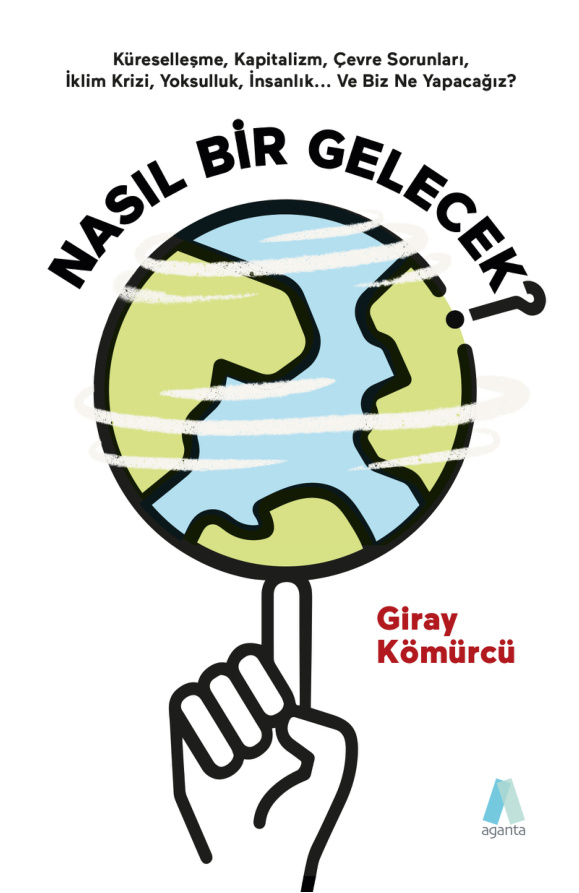 Nasıl Bir Gelecek? PDF – Giray Kömürcü