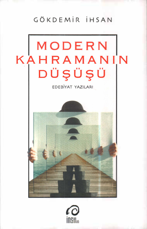 Modern Kahramanın Düşüşü PDF – Gökdemir İhsan