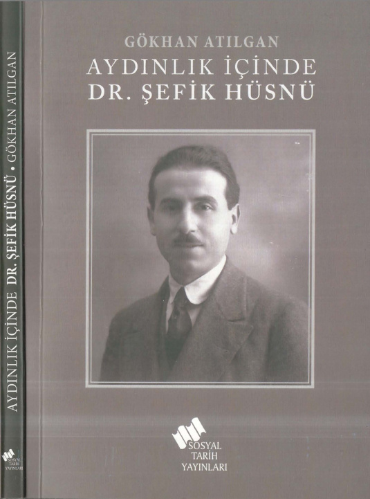 Aydınlık İçinde Dr. Şefik Hüsnü PDF – Gökhan Atılgan