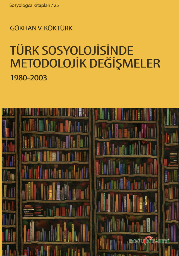 Türk Sosyolojisinde Metodolojik Değişmeler PDF – Gökhan V. Köktürk