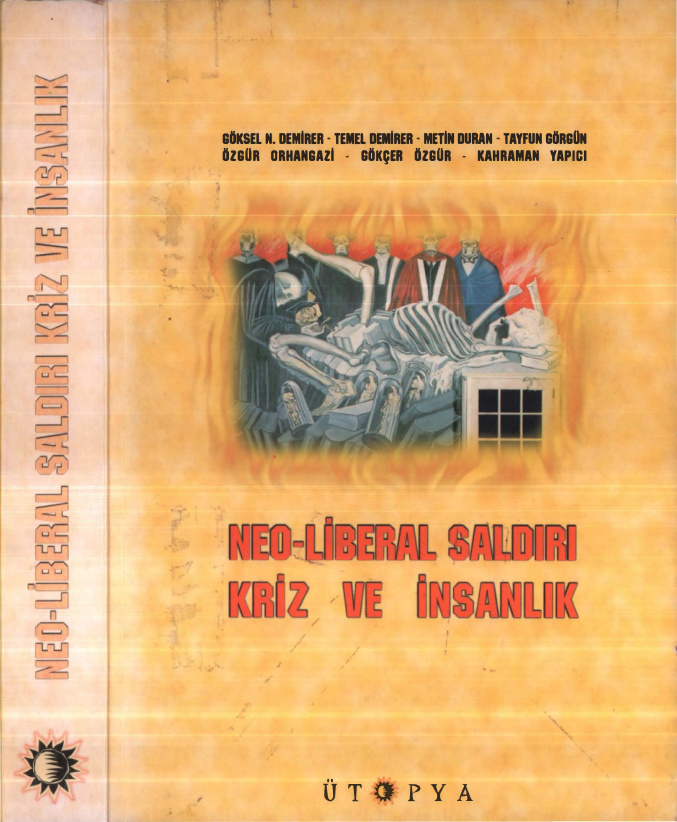 Neo-Liberal Saldırı: Kriz ve İnsanlık PDF – Göksel N. Demirer vd.
