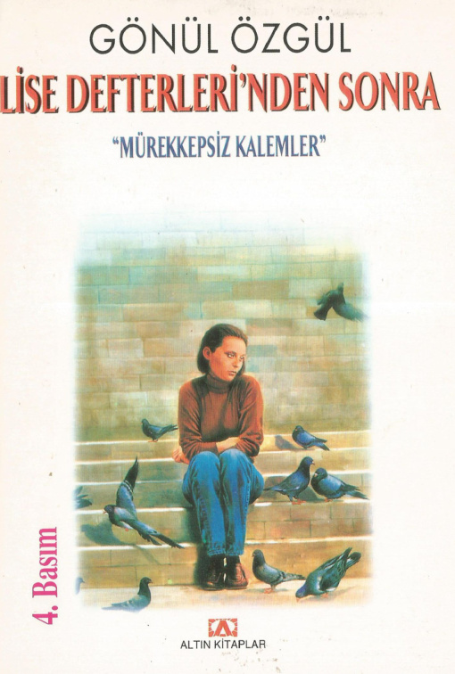 Lise Defterlerinden Sonra (Mürekkepsiz Kalemler) PDF – Gönül Özgül