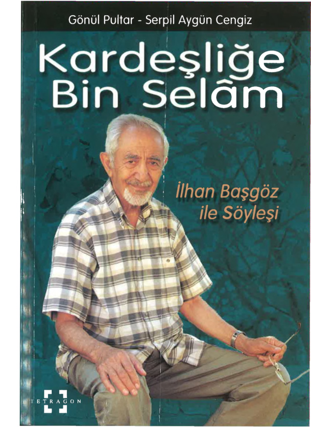 İlhan Başgöz ile Söyleşi PDF – Gönül Pultar, Serpil Aygün Cengiz