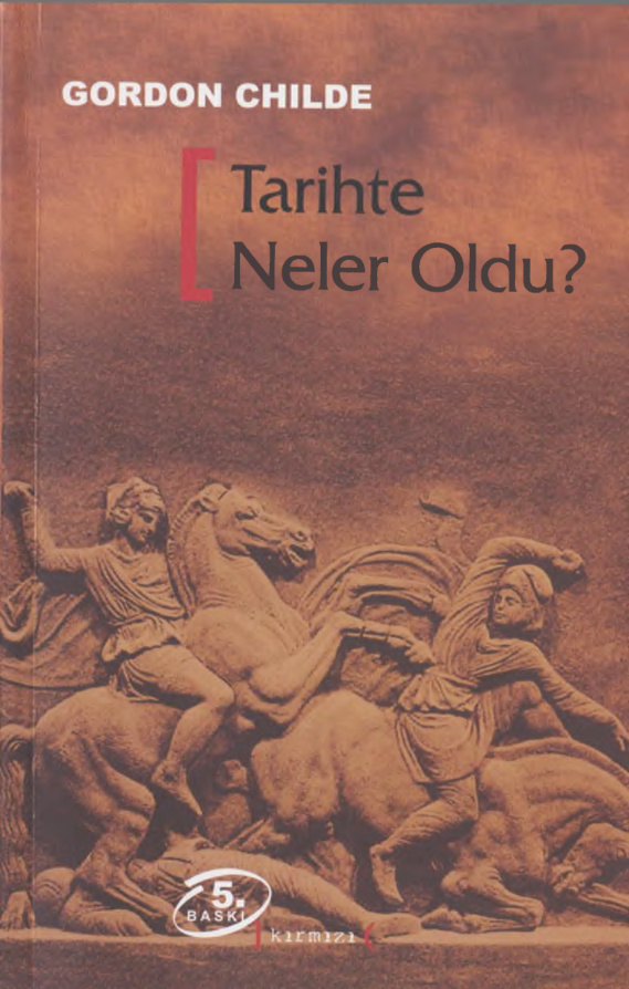 Tarihte Neler Oldu PDF – Gordon Childe
