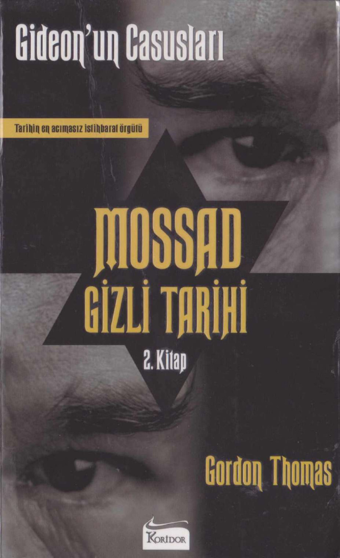 Gideon’un Casusları: Mossad Gizli Tarihi 2 PDF – Gordon Thomas