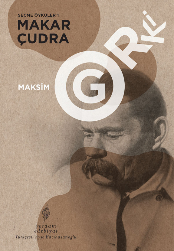 Seçme Öyküler 1: Makar Çudra PDF – Maksim Gorki