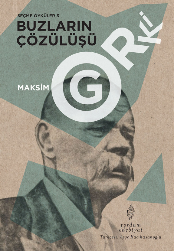 Seçme Öyküler 3: Buzların Çözülüşü PDF – Maksim Gorki