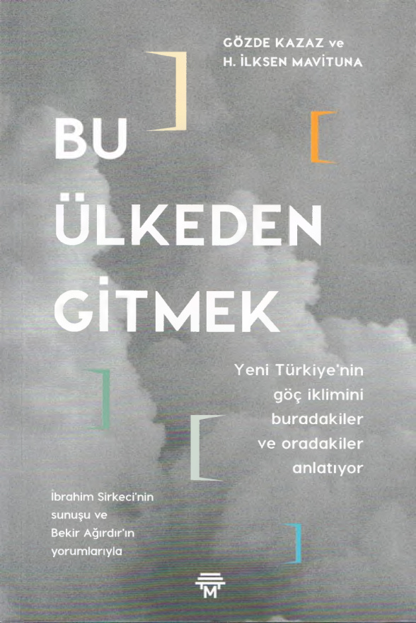 Bu Ülkeden Gitmek PDF – Gözde Kazaz, H. İlksen Mavituna