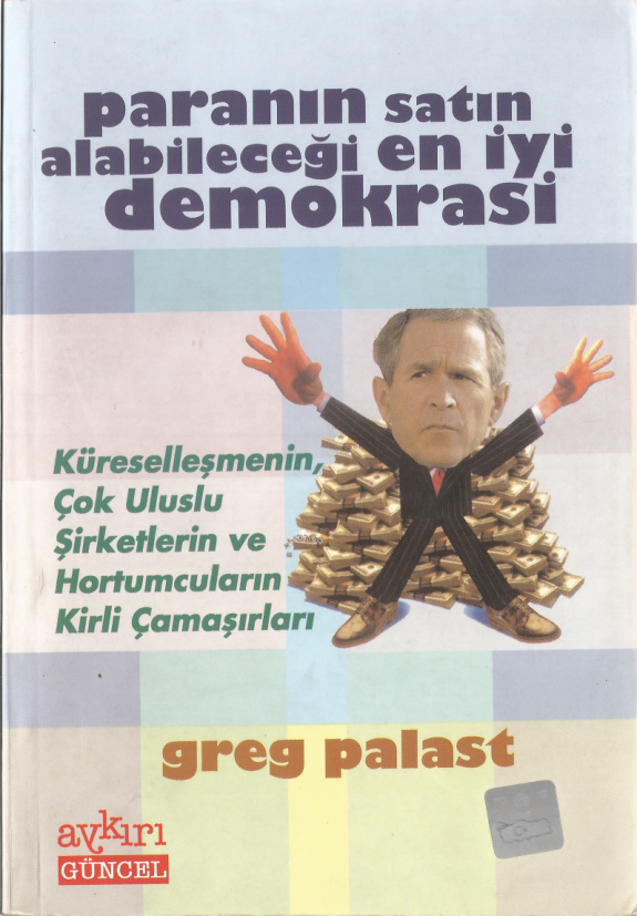 Paranın Satın Alabileceği En İyi Demokrasi PDF – Greg Palast