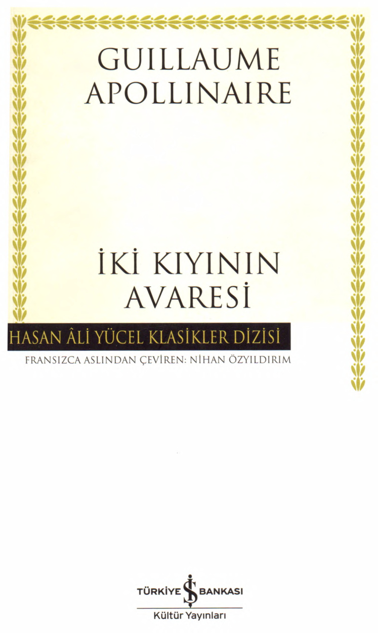 İki Kıyının Avaresi (İş Bankası) PDF – Guillaume Apollinaire