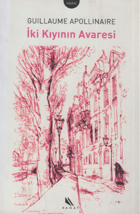 İki Kıyının Avaresi (Kanat) PDF – Guillaume Apollinaire