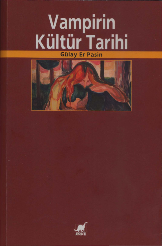 Vampirin Kültür Tarihi PDF – Gülay Er Pasin