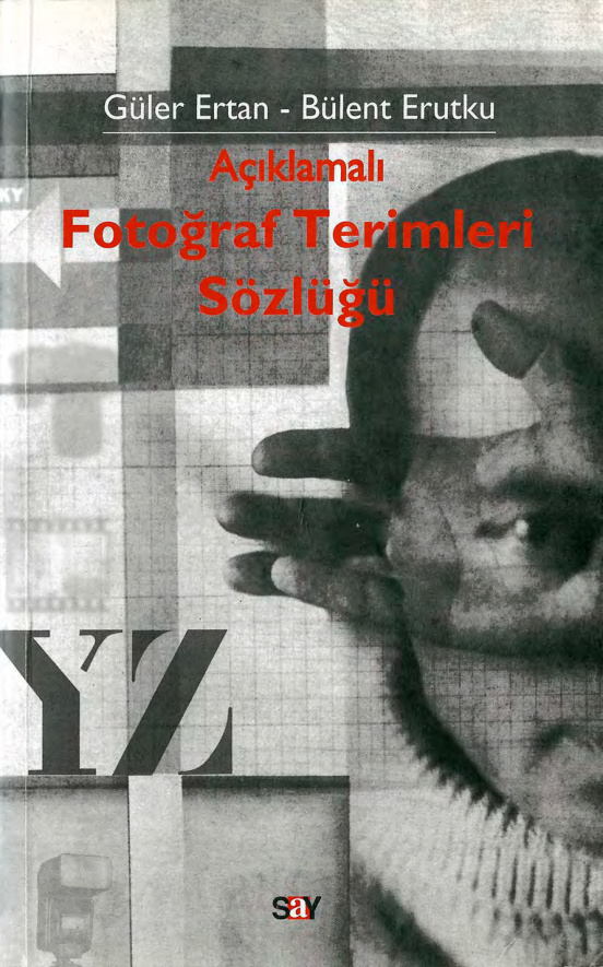 Fotoğraf Terimleri Sözlüğü PDF – Güler Ertan, Bülent Erutku
