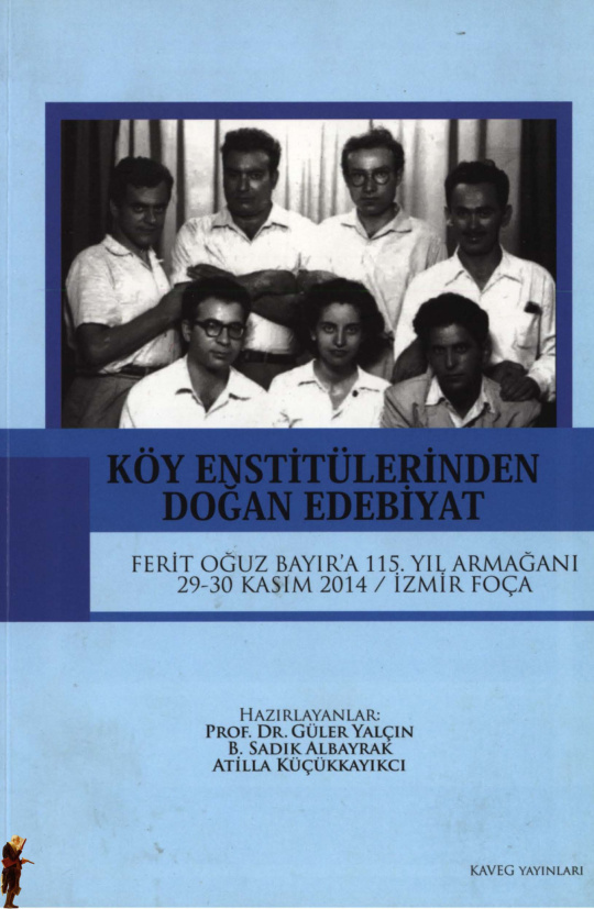 Köy Enstitülerinden Doğan Edebiyat PDF – Güler Yalçın, S. Albayrak, A. Küçükkayıkçı