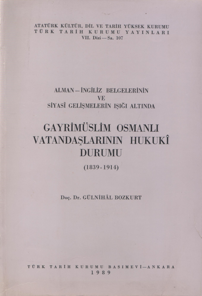 Gayrimüslim Osmanlı Vatandaşlarının Hukuki Durumu 1839-1914 PDF – Gülnihal Bozkurt