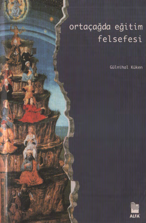 Ortaçağda Eğitim Felsefesi PDF – Gülnihal Küken