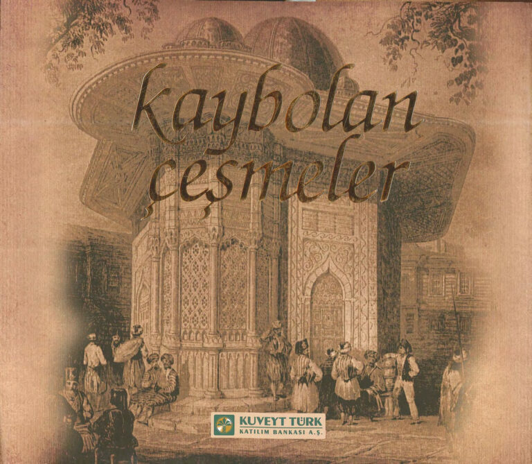 Gülşen Kılınçer Kaybolan Çeşmeler Kuveyt Türk Bankası Yayınları Kitap Kapağı