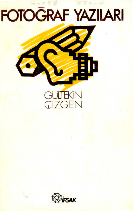 Fotoğraf Yazıları PDF – Gültekin Çizgen