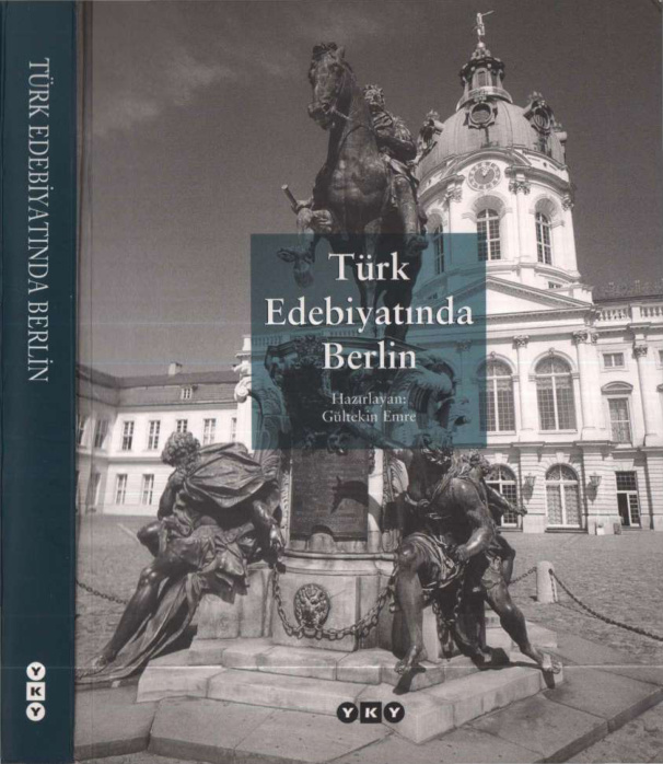 Türk Edebiyatında Berlin PDF – Gültekin Emre