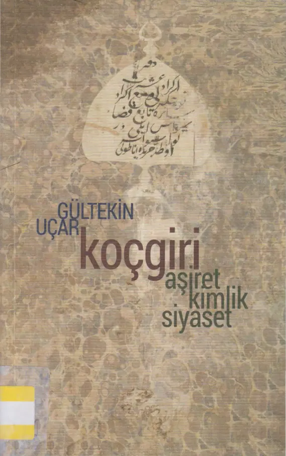 Koçgiri: Aşiret Kimlik Siyaset PDF – Gültekin Uçar