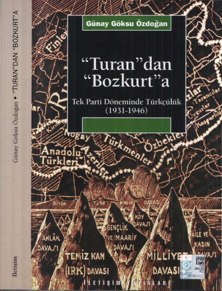 Turan’dan Bozkurt’a: Tek Parti Döneminde Türkçülük 1931-1946 PDF – Günay Göksu Özdoğan