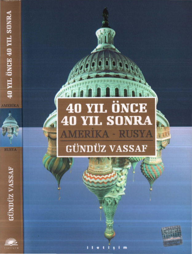 40 Yıl Önce 40 Yıl Sonra Amerika-Rusya PDF – Gündüz Vassaf