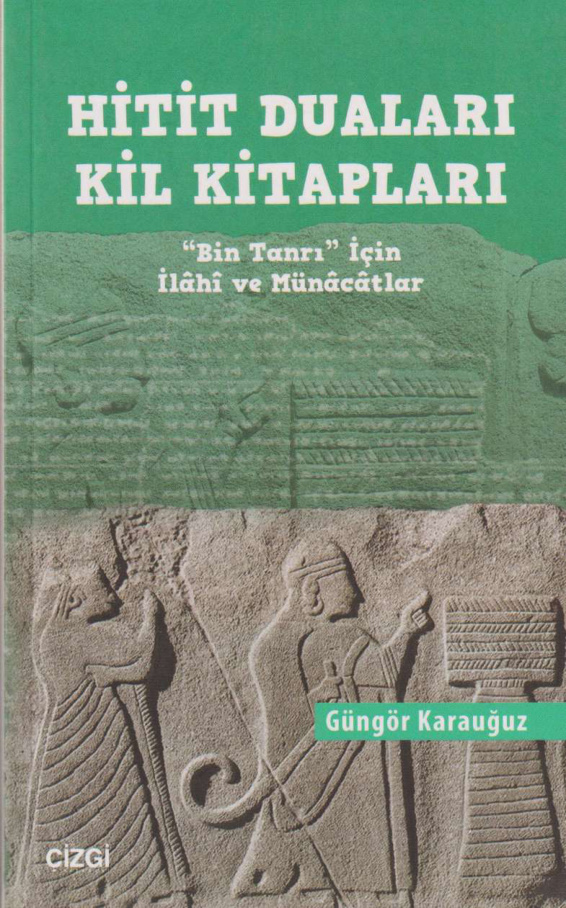 Hitit Duaları Kil Kitapları PDF – Güngör Karauğuz