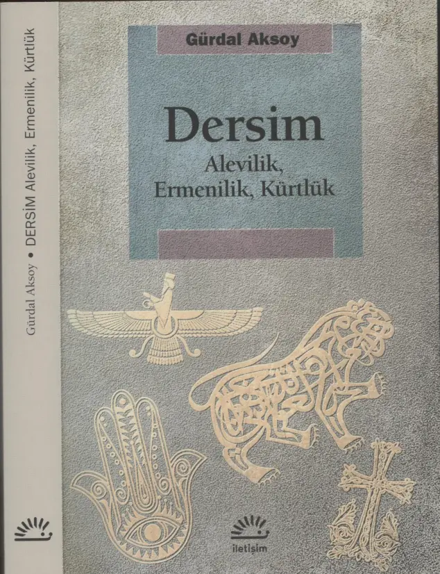 Dersim Alevilik Ermenilik Kürtlük (İletişim) PDF – Gürdal Aksoy